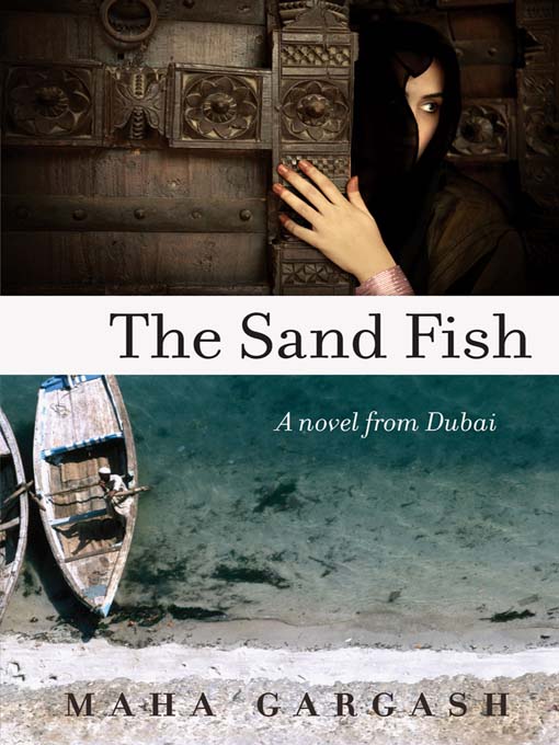 Title details for The Sand Fish by Maha Gargash - Available